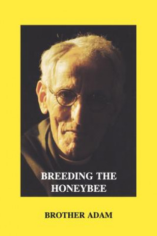 Книга Breeding the Honeybee Brother" "Adam