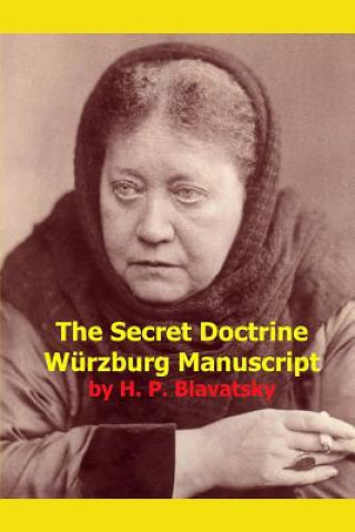 Libro Secret Doctrine Wurzburg Manuscript H P Blavatsky