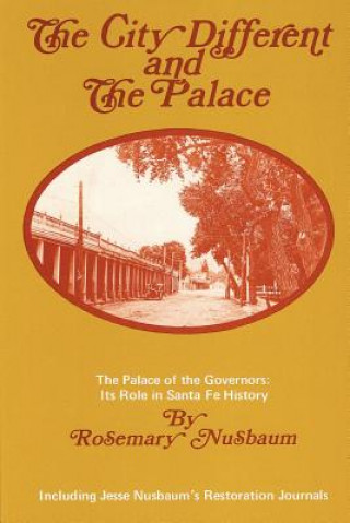 Книга City Different and the Palace Rosemary Nusbaum