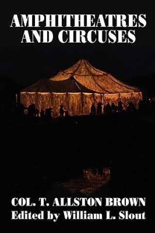 Buch Amphitheatres and Circuses T Allston Brown