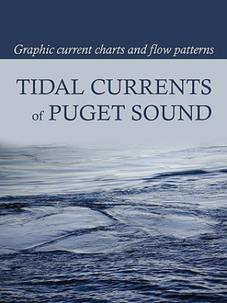 Kniha Tidal Currents of Puget Sound David Burch