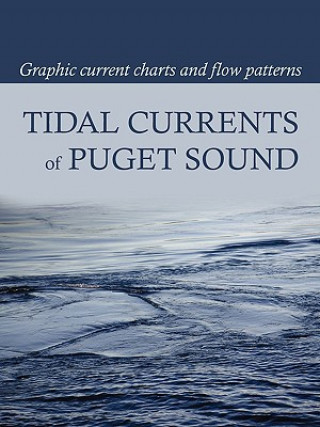 Książka Tidal Currents of Puget Sound David Burch