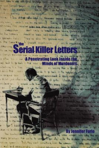 Книга Serial Killer Letters Jennifer Furio