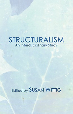 Kniha Structuralism Susan Wittig