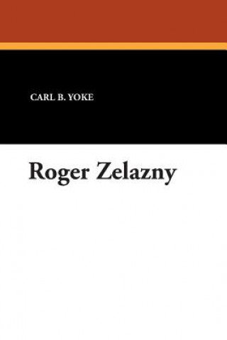 Kniha Roger Zelazny Carl B. Yoke