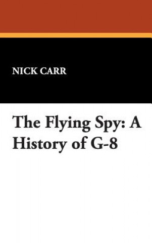 Boek Flying Spy Nick Carr