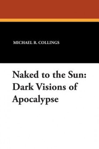 Książka Naked to the Sun Michael R. Collings