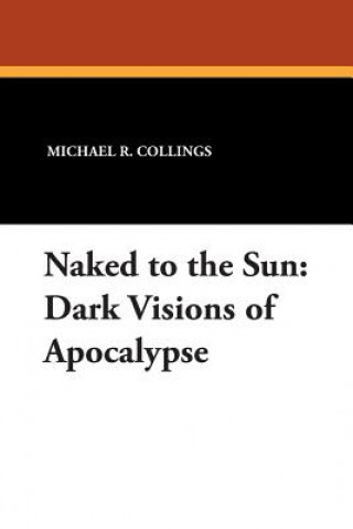 Βιβλίο Naked to the Sun Michael R. Collings