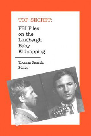 Carte FBI Files on the Lindbergh Baby Kidnapping Thomas Fensch