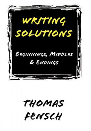 Kniha Writing Solutions Thomas Fensch