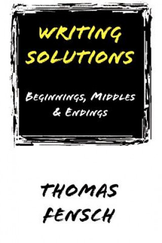 Knjiga Writing Solutions Thomas Fensch