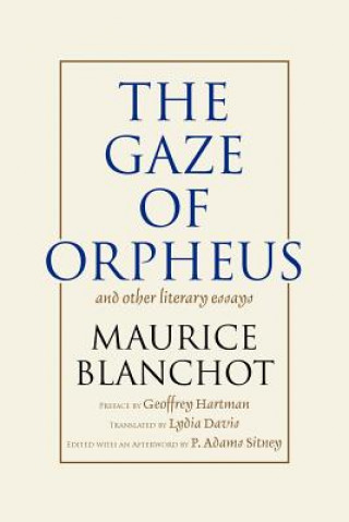 Carte Gaze of Orpheus and Other Literary Essays Maurice Blanchot