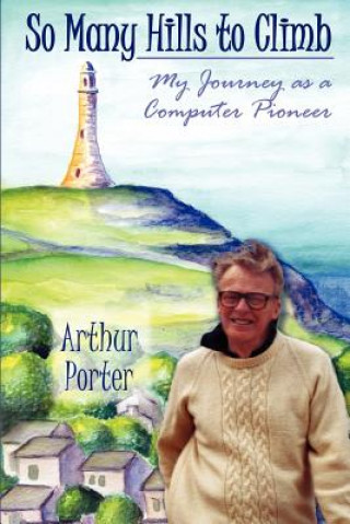 Buch "So Many Hills to Climb" Arthur Porter