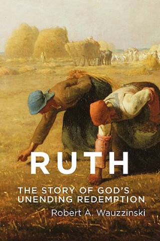 Kniha Ruth Robert A Wauzzinski
