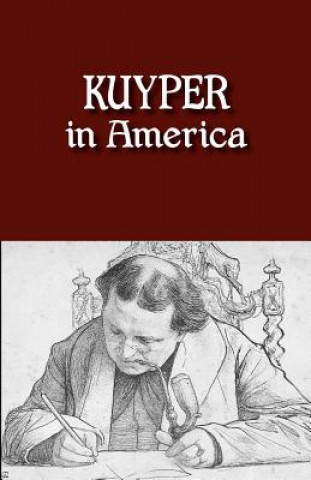 Książka Kuyper in America Kuyper