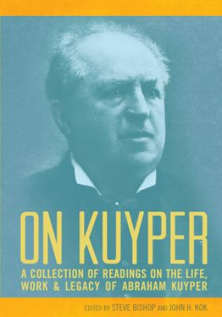 Kniha On Kuyper Steve Bishop