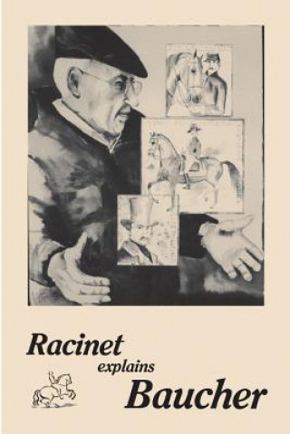 Kniha Racinet Explains Baucher Jean-Claude Racinet