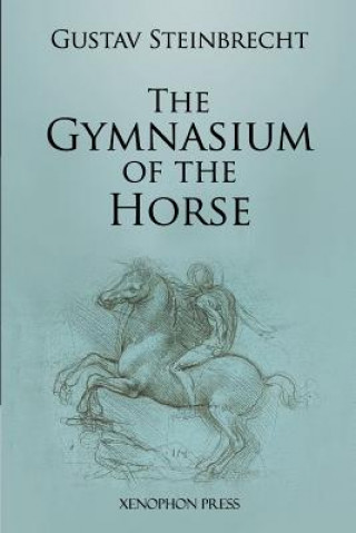 Book Gymnasium of the Horse Gustav Steinbrecht