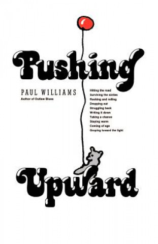 Książka Pushing Upward Paul Williams