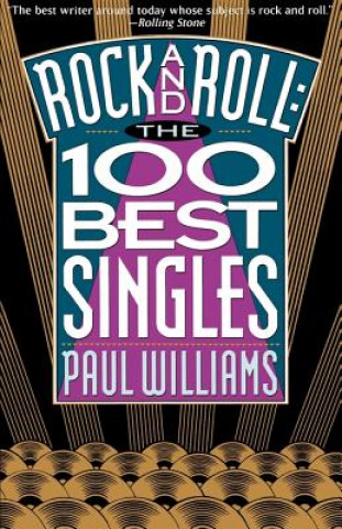 Knjiga Rock and Roll the 100 Best Singles Cindy Lee Berryhill