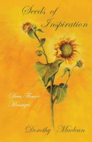 Knjiga Seeds of Inspiration Dorothy Maclean