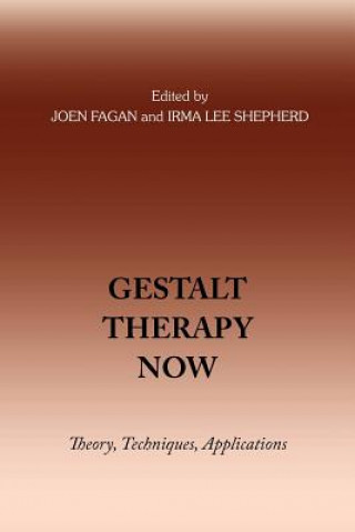 Book Gestalt Therapy Now Joen Fagen