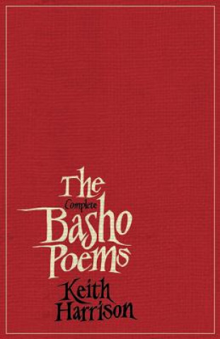 Carte Complete Basho Poems Keith Harrison