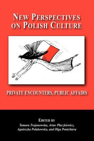 Kniha New Perspectives on Polish Culture Tamara Trojanowska