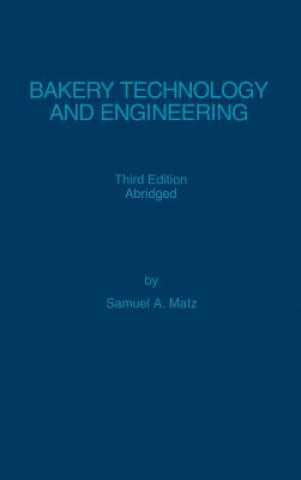 Carte Bakery Technology and Engineering Samuel A Matz