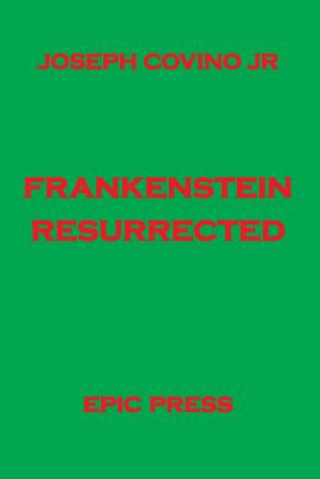 Carte Frankenstein Resurrected Covino
