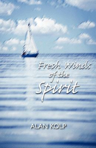 Kniha Fresh Winds of the Spirit Alan Kolp