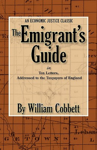 Carte Emigrant's Guide William Cobbett