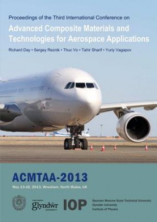 Carte Advanced Composite Materials and Technologies for Aerospace Applications Richard Day