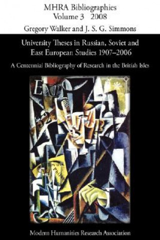 Carte University Theses in Russian, Soviet and East European Studies, 1907-2006 