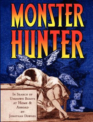 Kniha Monster Hunter Jonathan Downes