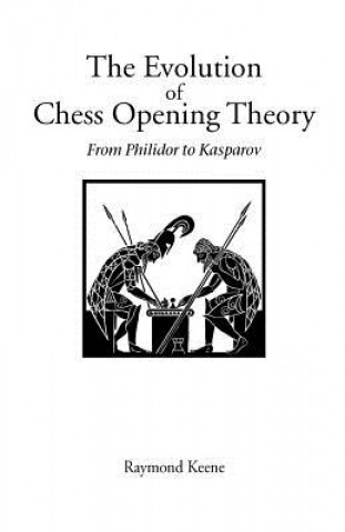 Buch Evolution of Chess Opening Theory Raymond Keene