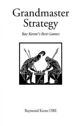 Книга Grandmaster Strategy Raymond Keene