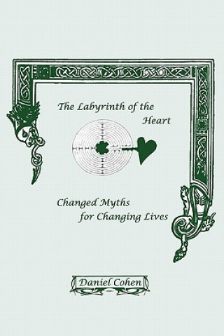 Carte Labyrinth of the Heart Daniel Cohen