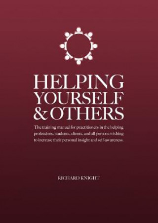 Книга Helping Yourself & Others Richard Knight