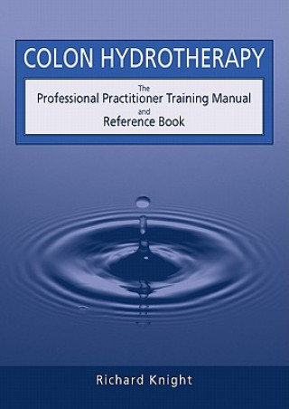 Buch Colon Hydrotherapy Richard Knight