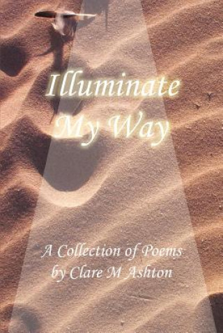 Książka Illuminate My Way Clare Ashton