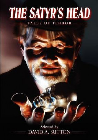 Книга Satyr's Head: Tales of Terror Ramsey Campbell