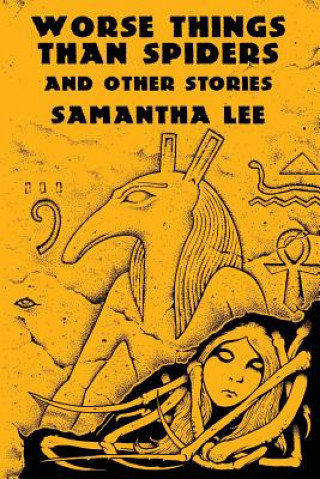 Libro Worse Things Than Spiders And Other Stories Samantha Lee