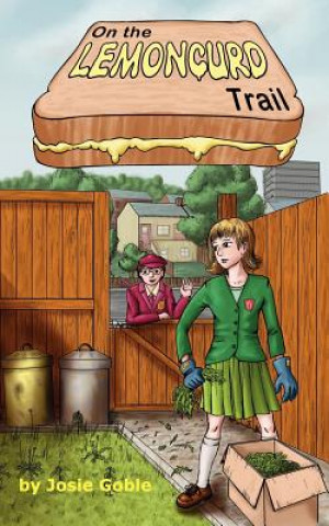 Boek On the Lemoncurd Trail Josie Goble