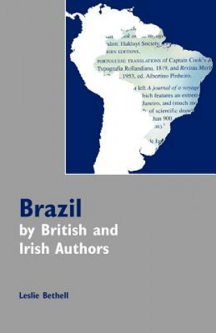 Książka Brazil by British and Irish Authors Leslie Bethell