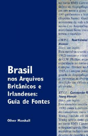 Carte Brasil Nos Arquivos Brit Nicos E Irlandeses Oliver Marshall