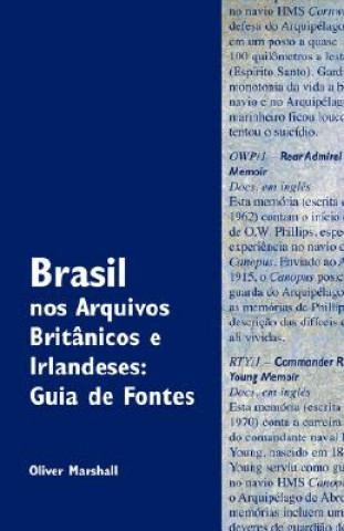 Buch Brasil Nos Arquivos Brit Nicos E Irlandeses Oliver Marshall