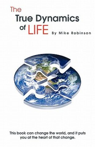 Libro True Dynamics of Life Mike Robinson