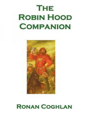 Kniha Robin Hood Companion Ronan Coghlan