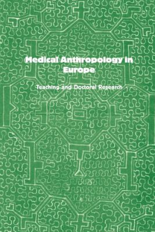 Knjiga Medical Anthropology in Europe Elisabeth Hsu